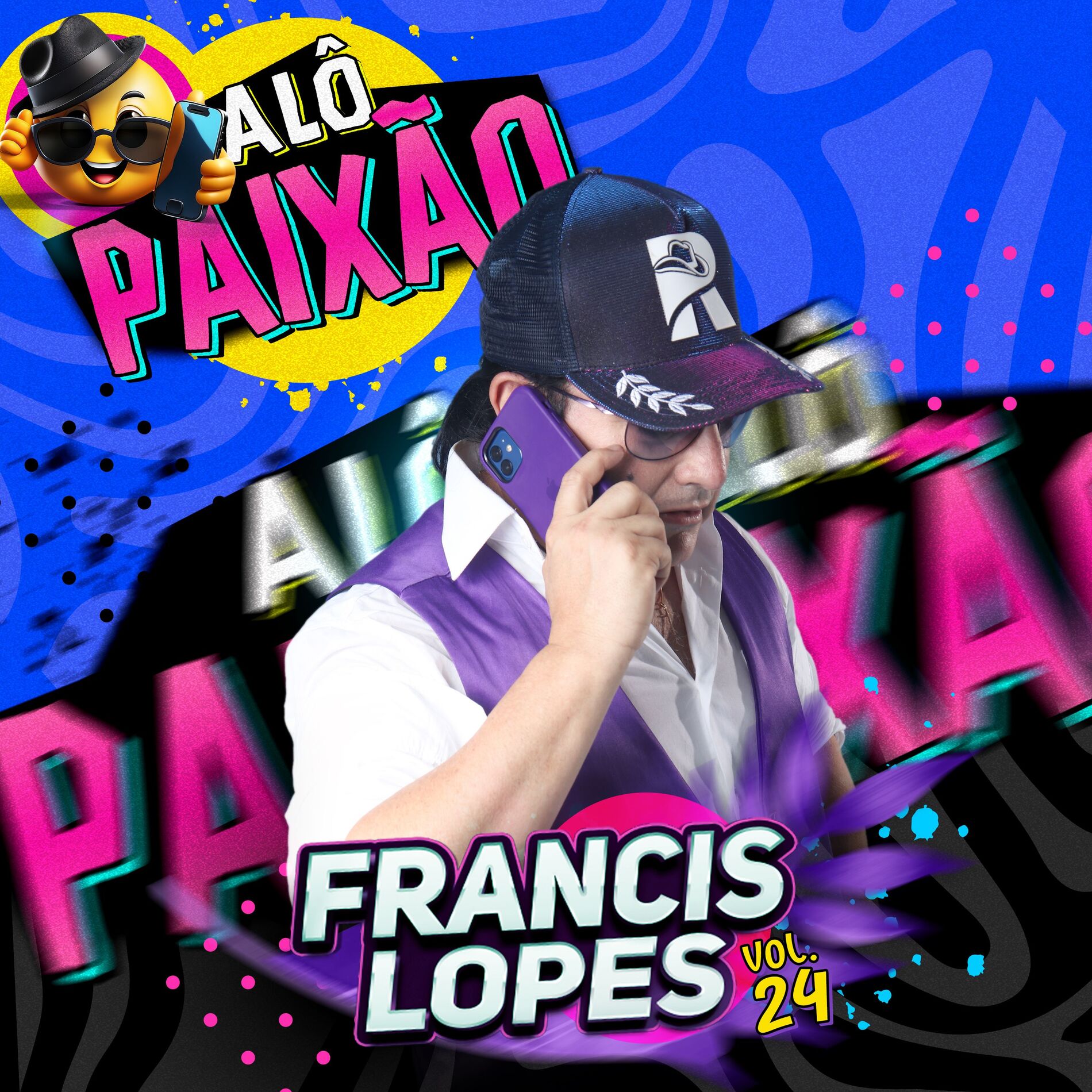 Album cover of Francis Lopes, Vol. 24 (Alô Paixão)