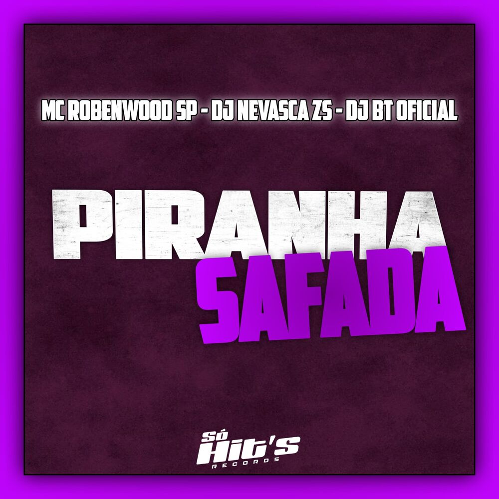 Picture of Piranha Safada