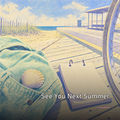 See You Next Summer