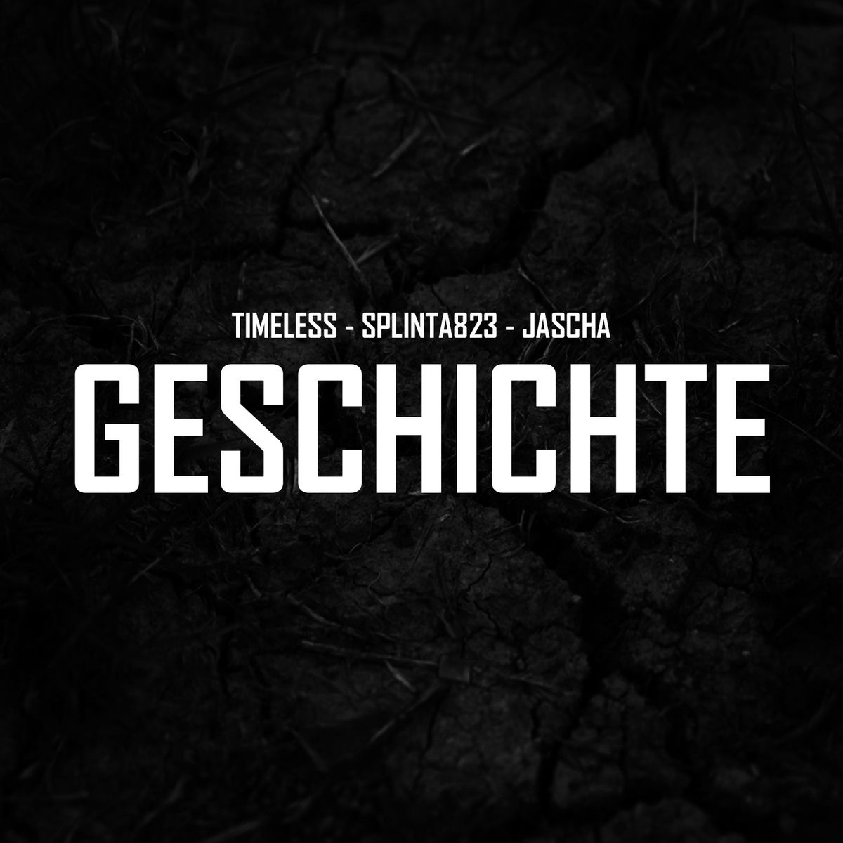 Album cover of Geschichte (feat. Splinta823 & Jascha)