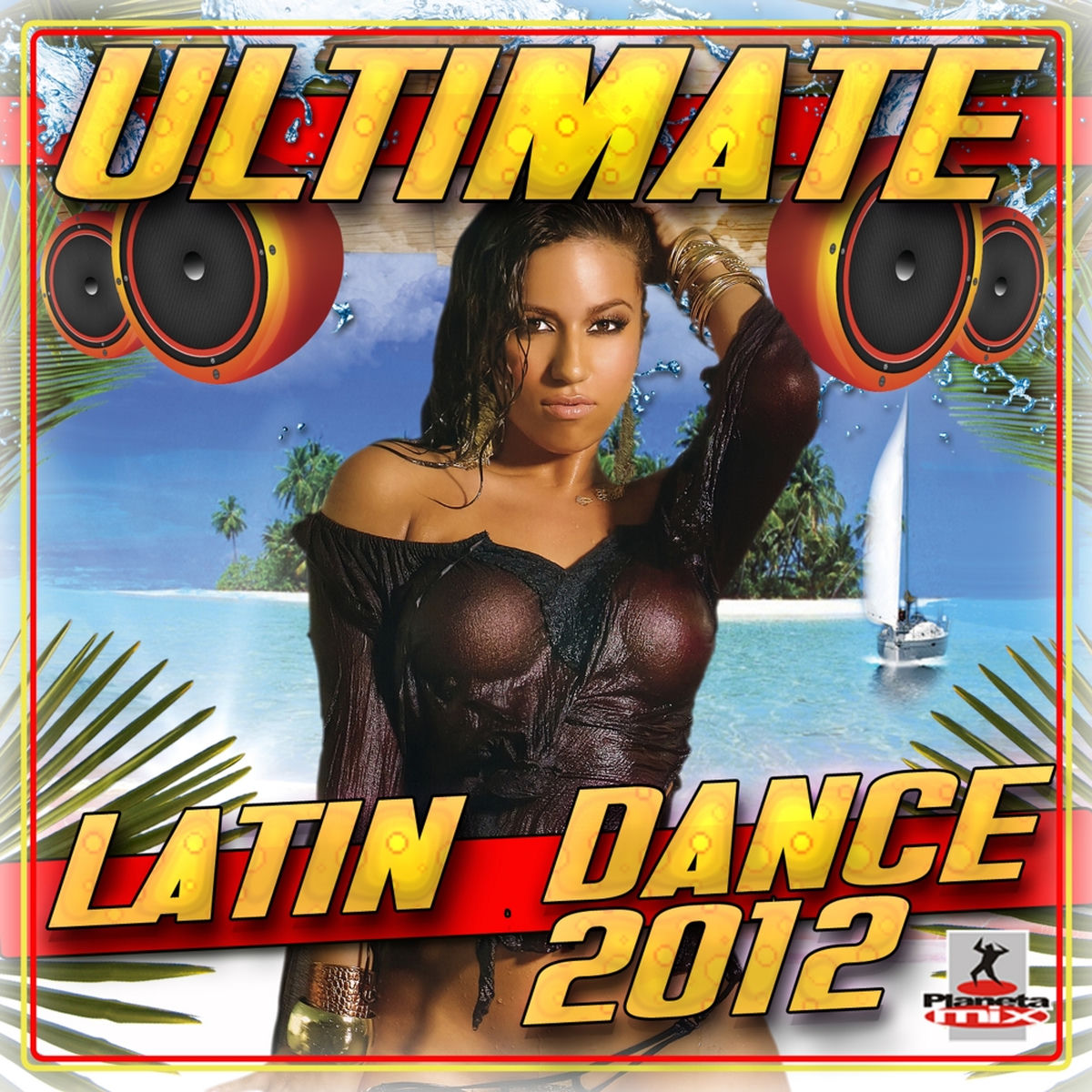 Album cover of Ultimate Latin Dance 2012