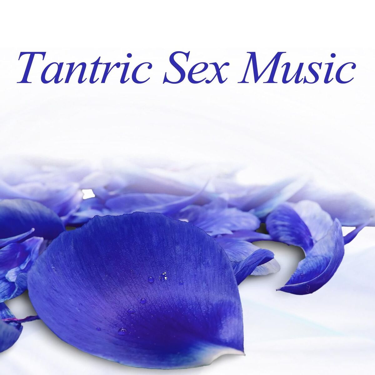 Album cover of Tantric Sex Music – Sensual Steps, Making Love, Tantric Massage