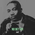 No Better