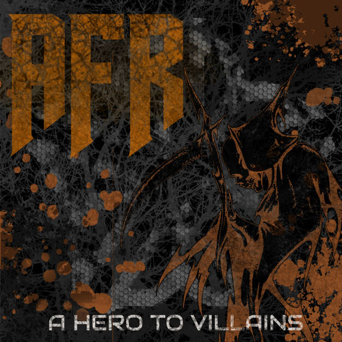 A Hero to Villains