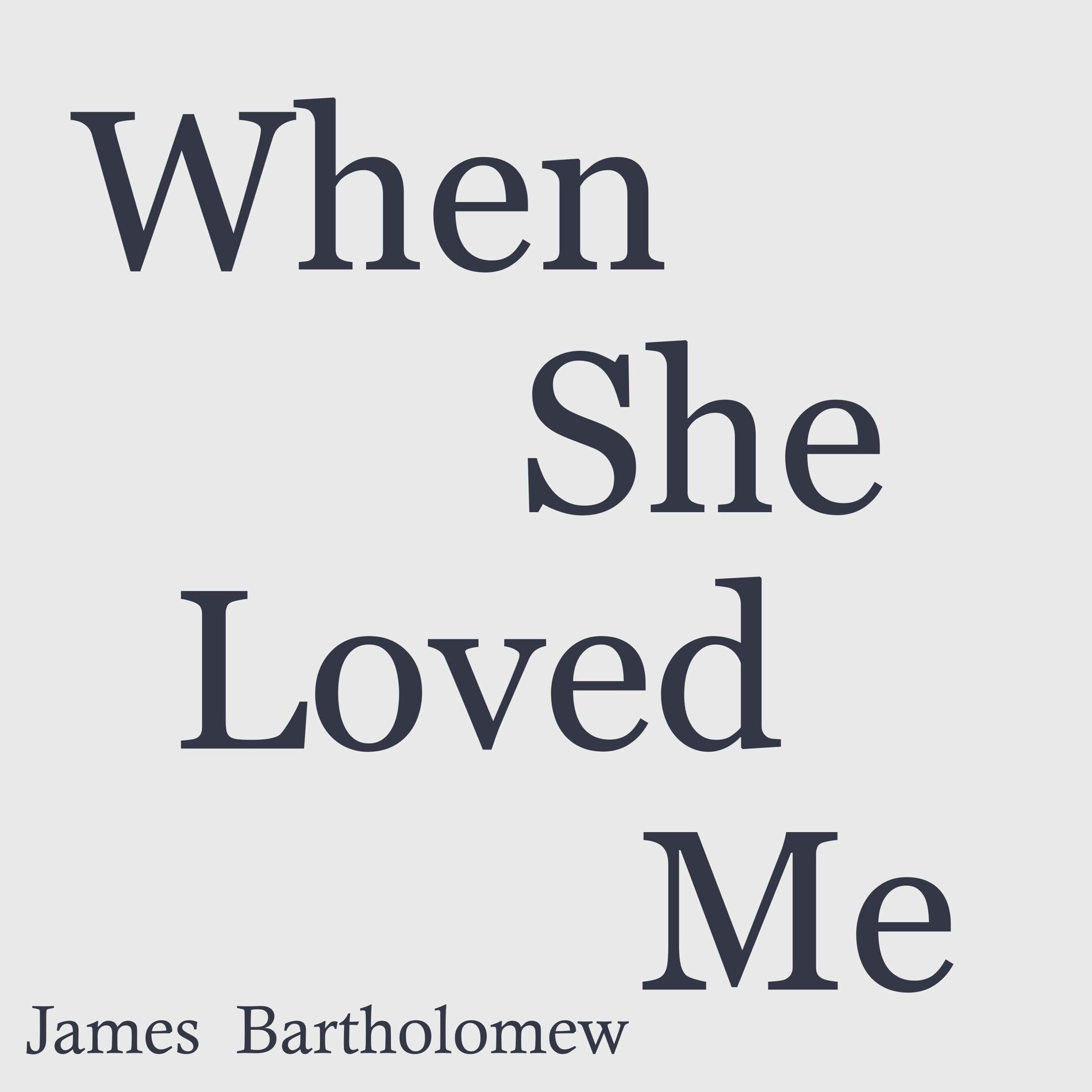 Album cover of When She Loved Me