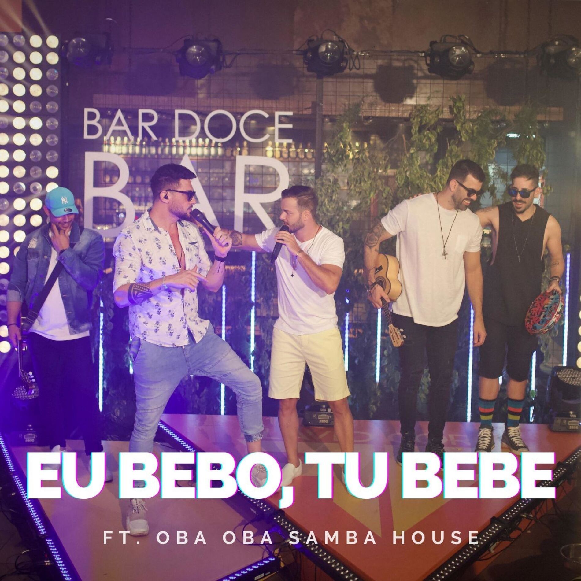 Album cover of Eu Bebo, Tu Bebe (feat. Oba Oba Samba House)