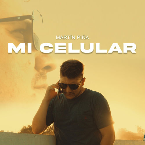 Mi Celular - Martín Piña | Deezer