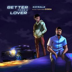 Cover of Better Than A Lover (feat. Coda)