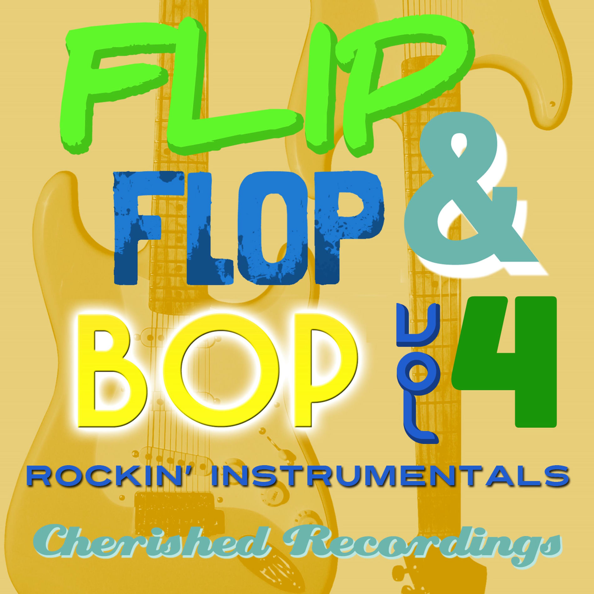 Album cover of Flip Flop & Bop, Vol. 4