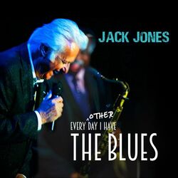 Every Other Day I Have the Blues