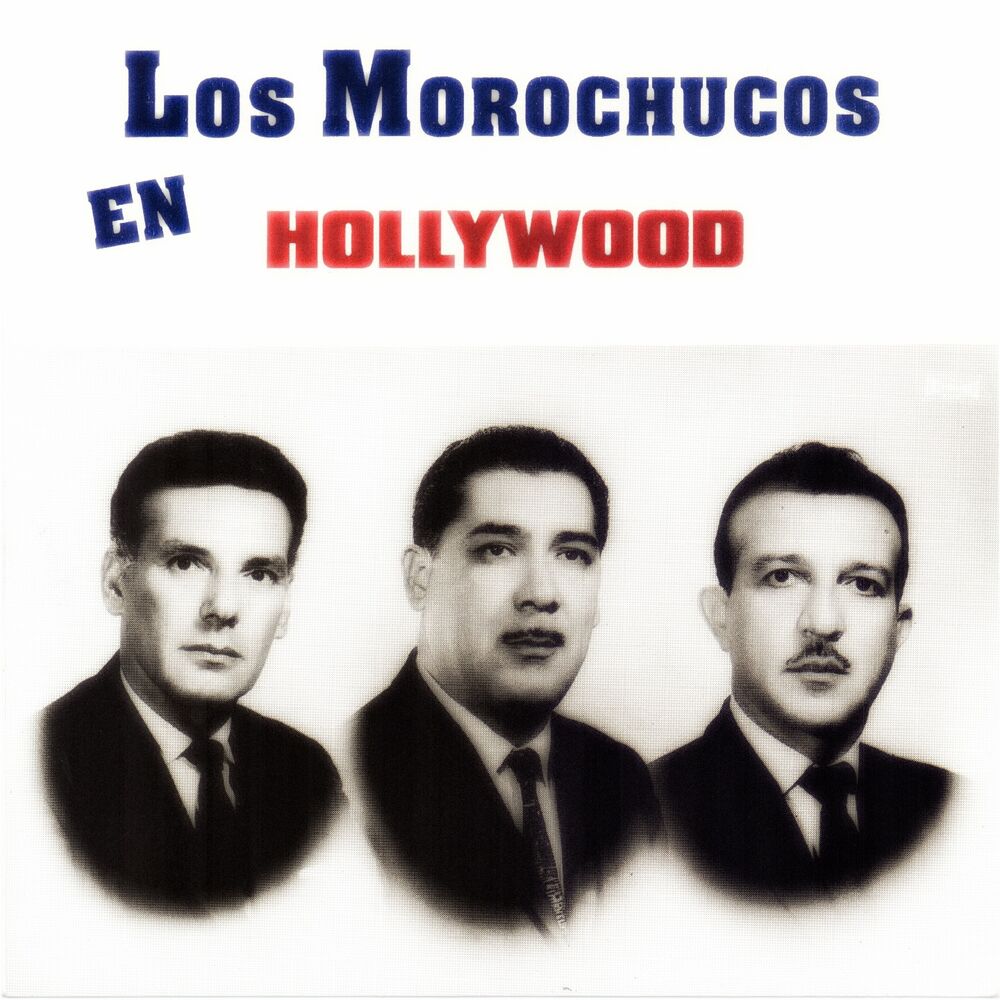 Picture of Los Morochucos en Hollywood