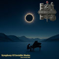Symphony of Invisible Shades: Piano Versions 2025