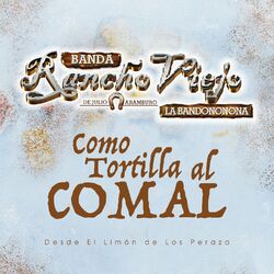 Cover of Como Tortilla al Comal (Relanzamiento)