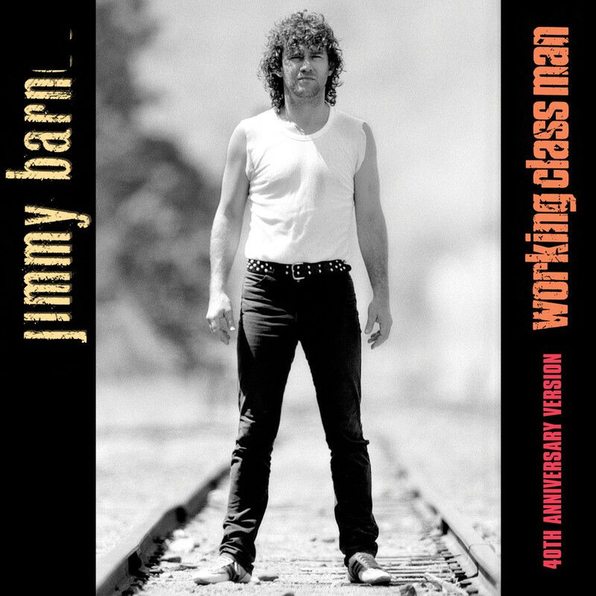 Album cover of Working Class Man (40th Anniversary Version)