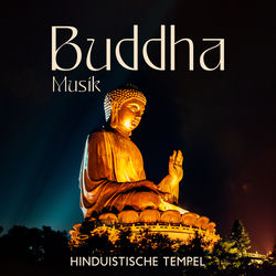 Cover of Buddha Musik: Hinduistische Tempel, Karma, Meditation Lernen by undefined