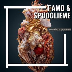 Cover of T'amo & Spuoglieme