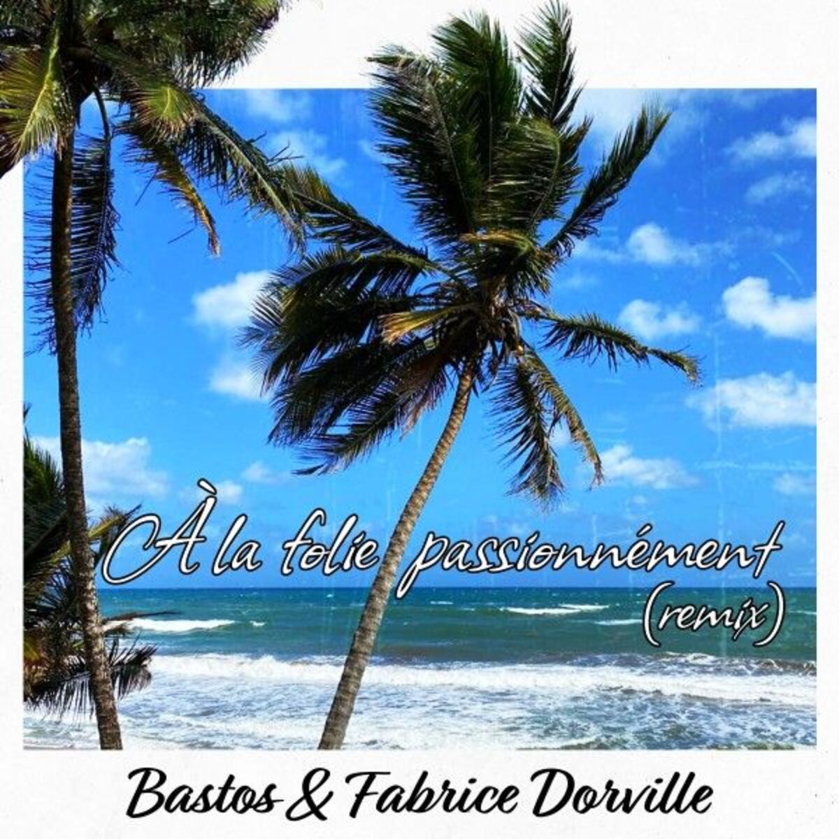 Album cover of À La Folie Passionnément (Remix)