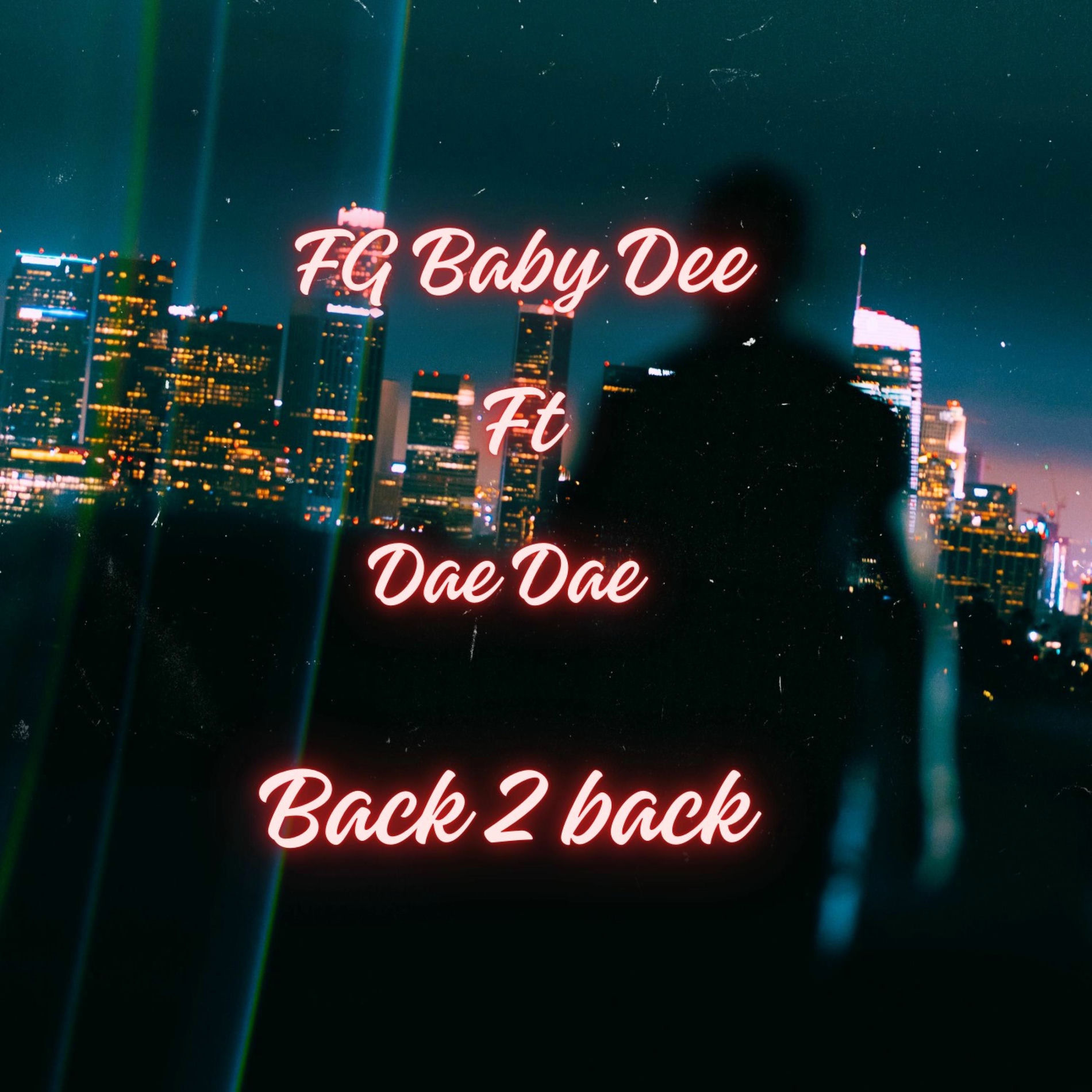 Album cover of Back 2 Back (feat. FG Baby Dee & Dae Dae)