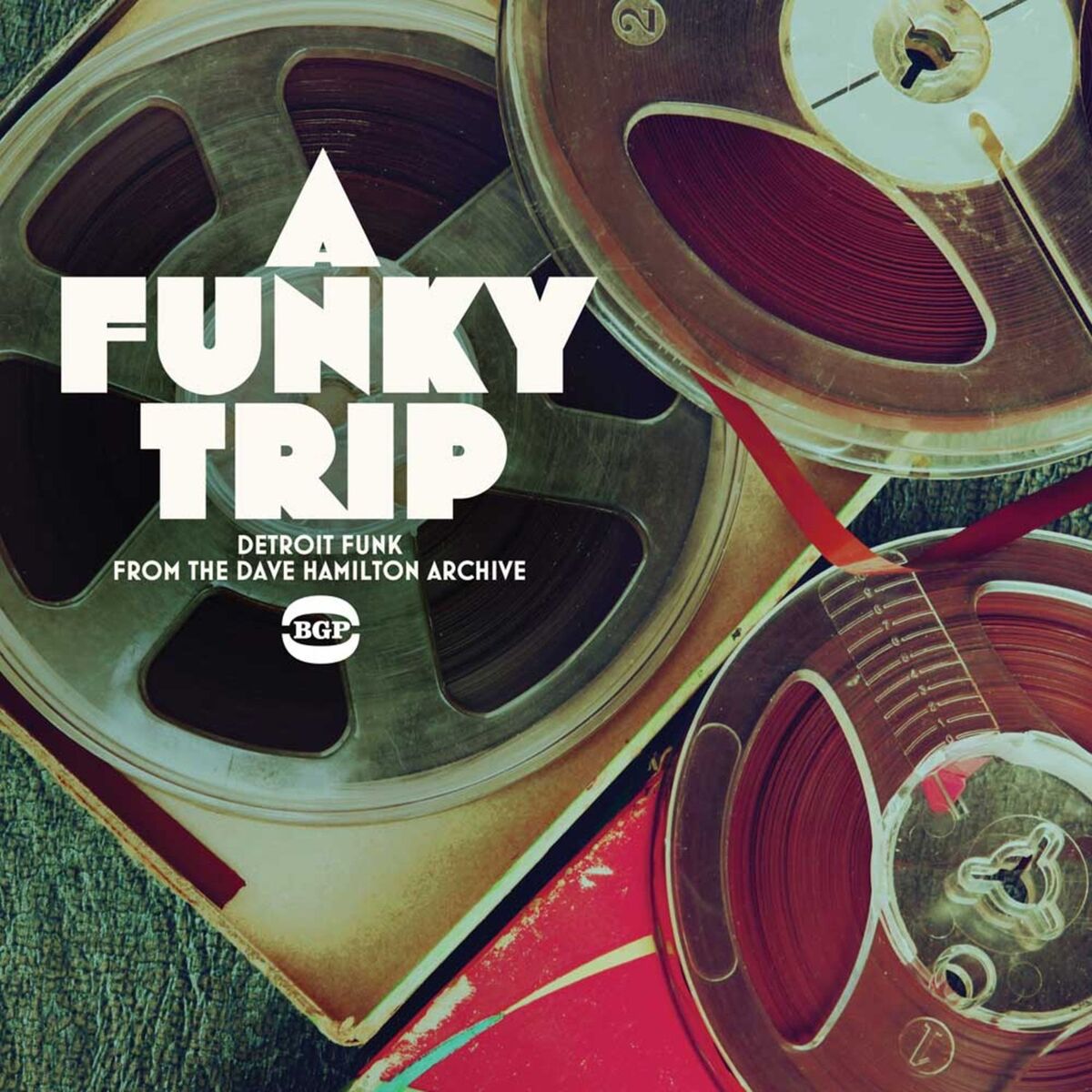 Album cover of A Funky Trip - Detroit Funk from the Dave Hamilton Archive
