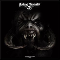 Fucking Bastards Records 001