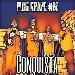 Cover of Plug Grape #1: Conquista
