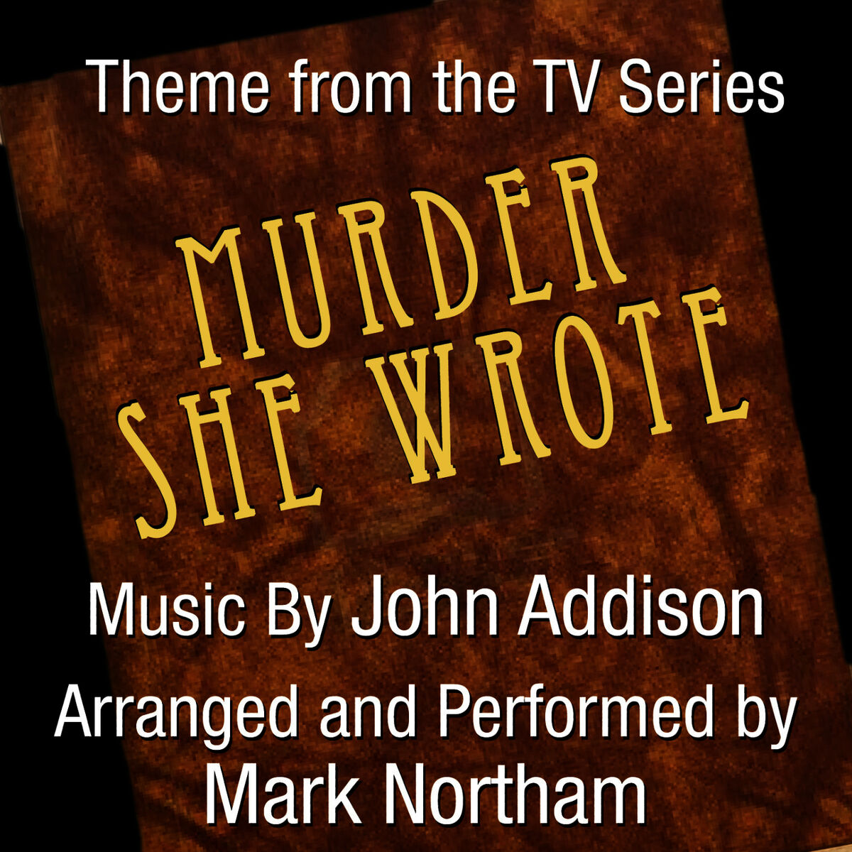 Album cover of Murder She Wrote (Theme from the TV Series )
