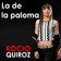 La de la Paloma