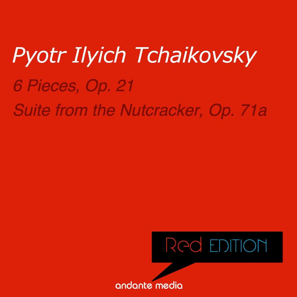 Picture of Red Edition - Tchaikovsky: 6 Pieces, Op. 21 & Suite from the Nutcracker, Op. 71a