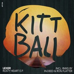Rusty Heart E.P. (Incl. Rmxs by In.Deed & Ron Flatter)