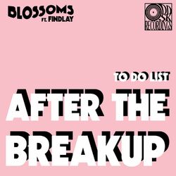Cover of To Do List (After The Breakup) [feat. Findlay]