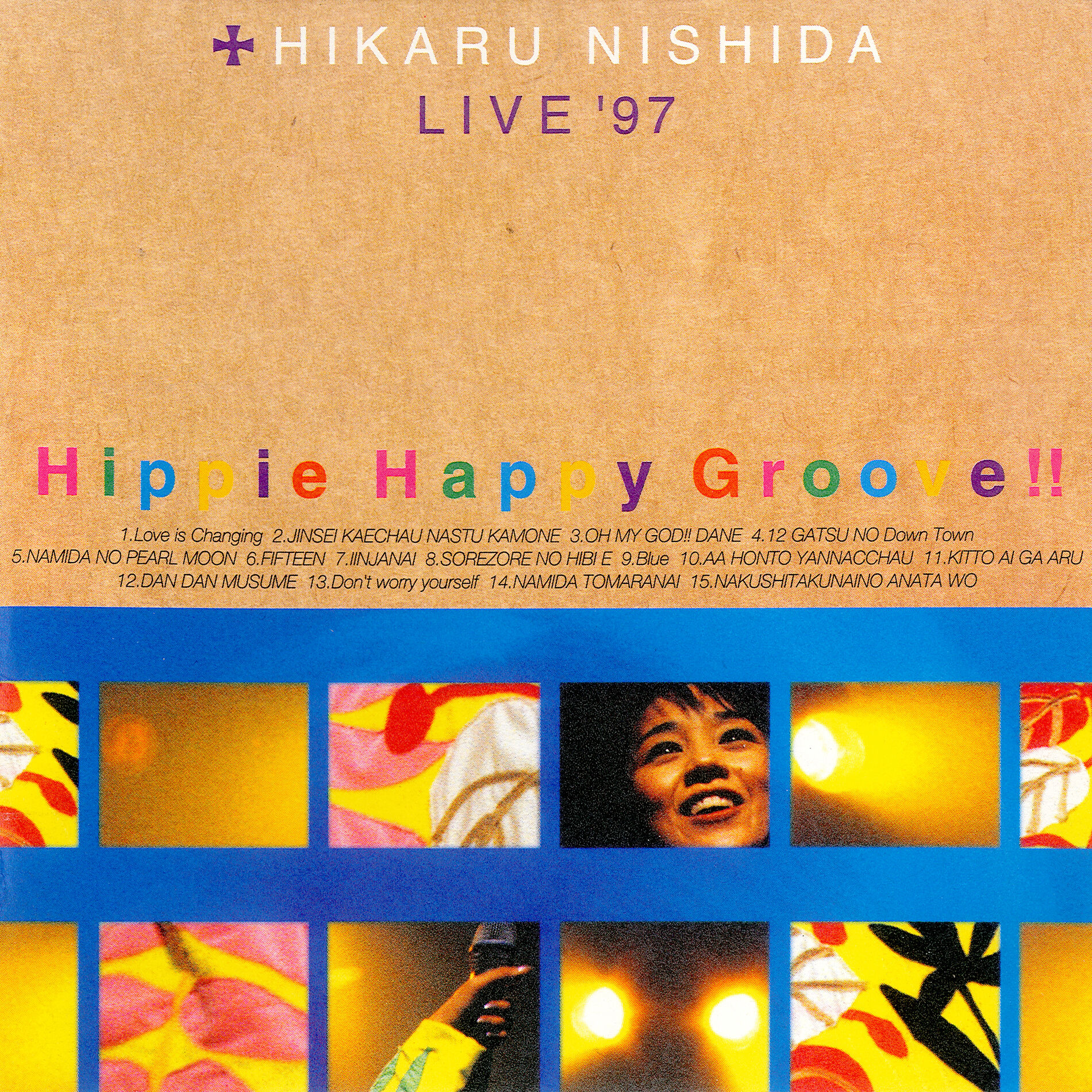 Hippie Happy Groove!! Hikaru Nishida Live'97 - Album by