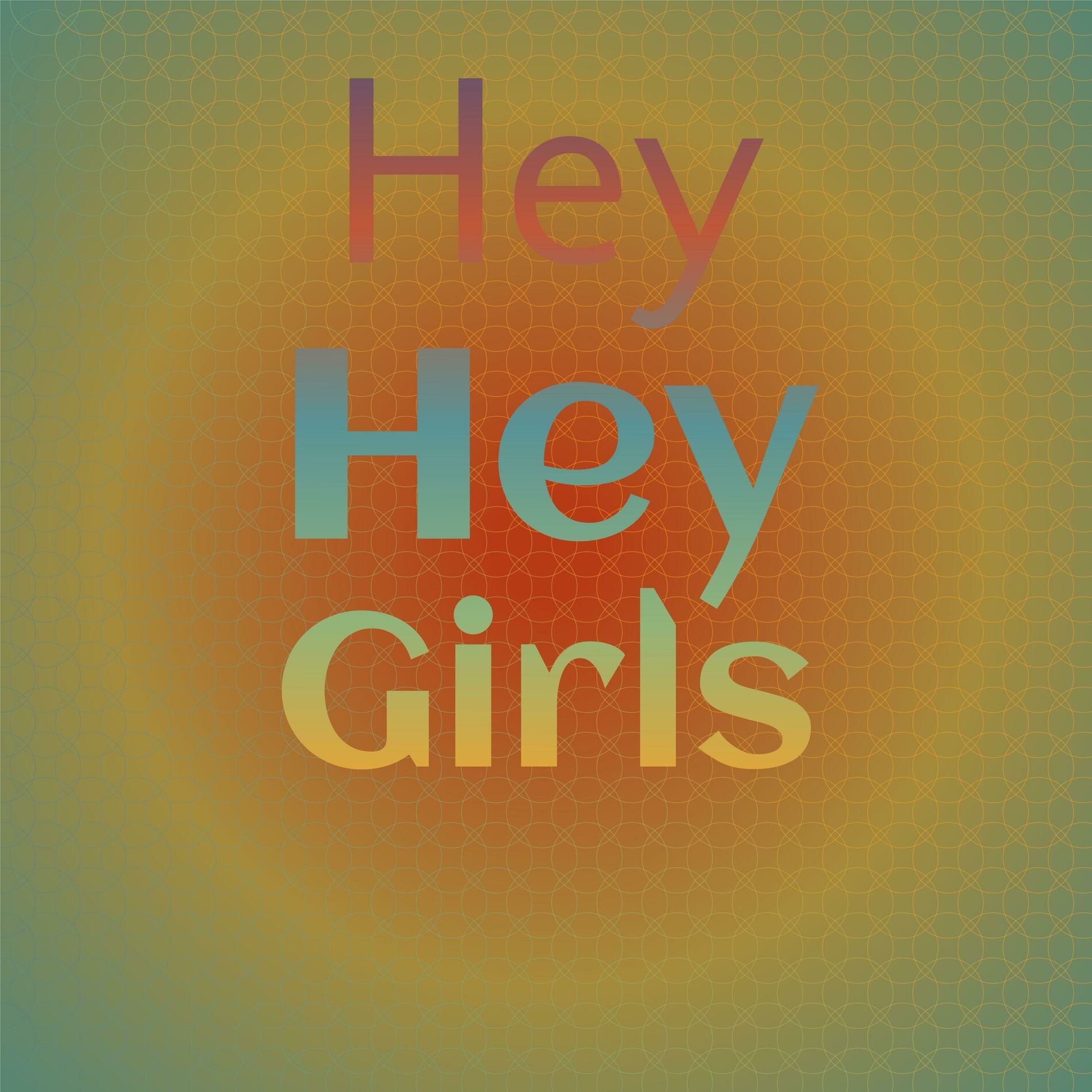 Album cover of Hey Hey Girls