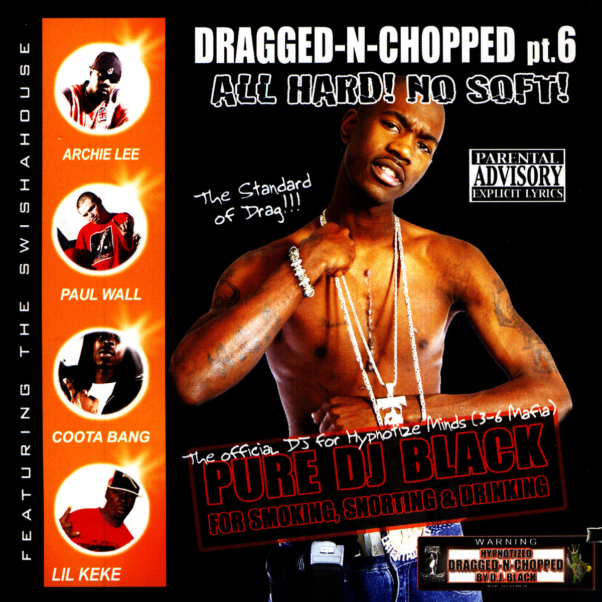 Album cover of Dragged & Chopped Pt. 6 All Hard No Soft