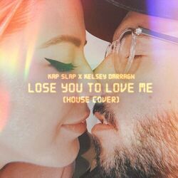 Cover of Lose You to Love Me (House Cover)