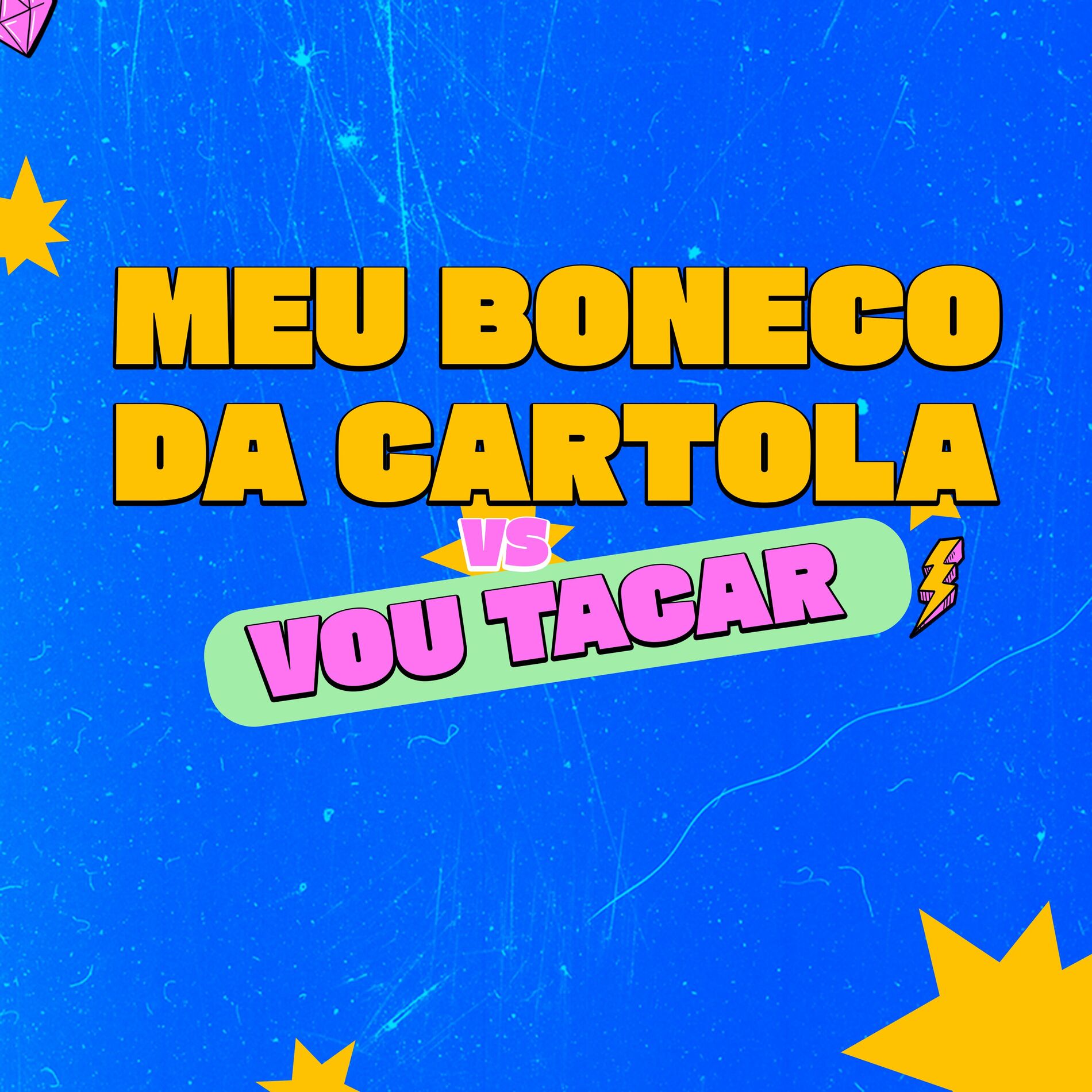 Album cover of Meu Boneco da Cartola Vs Vou Tacar