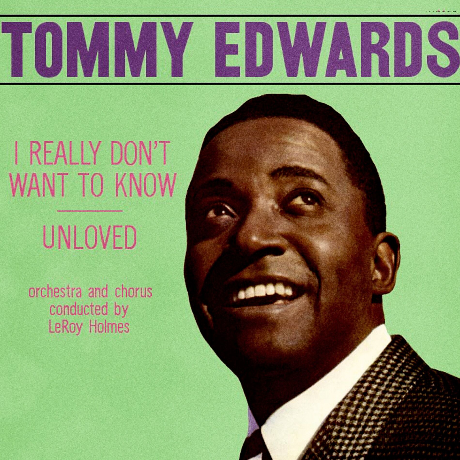 Album cover of I Really Don't Want To Know / Unloved
