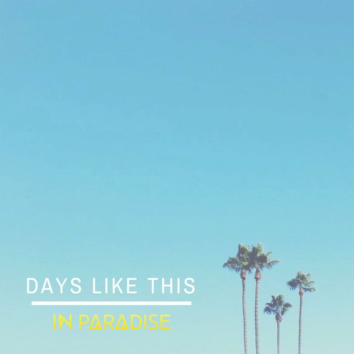 Album cover of DAYS LIKE THIS