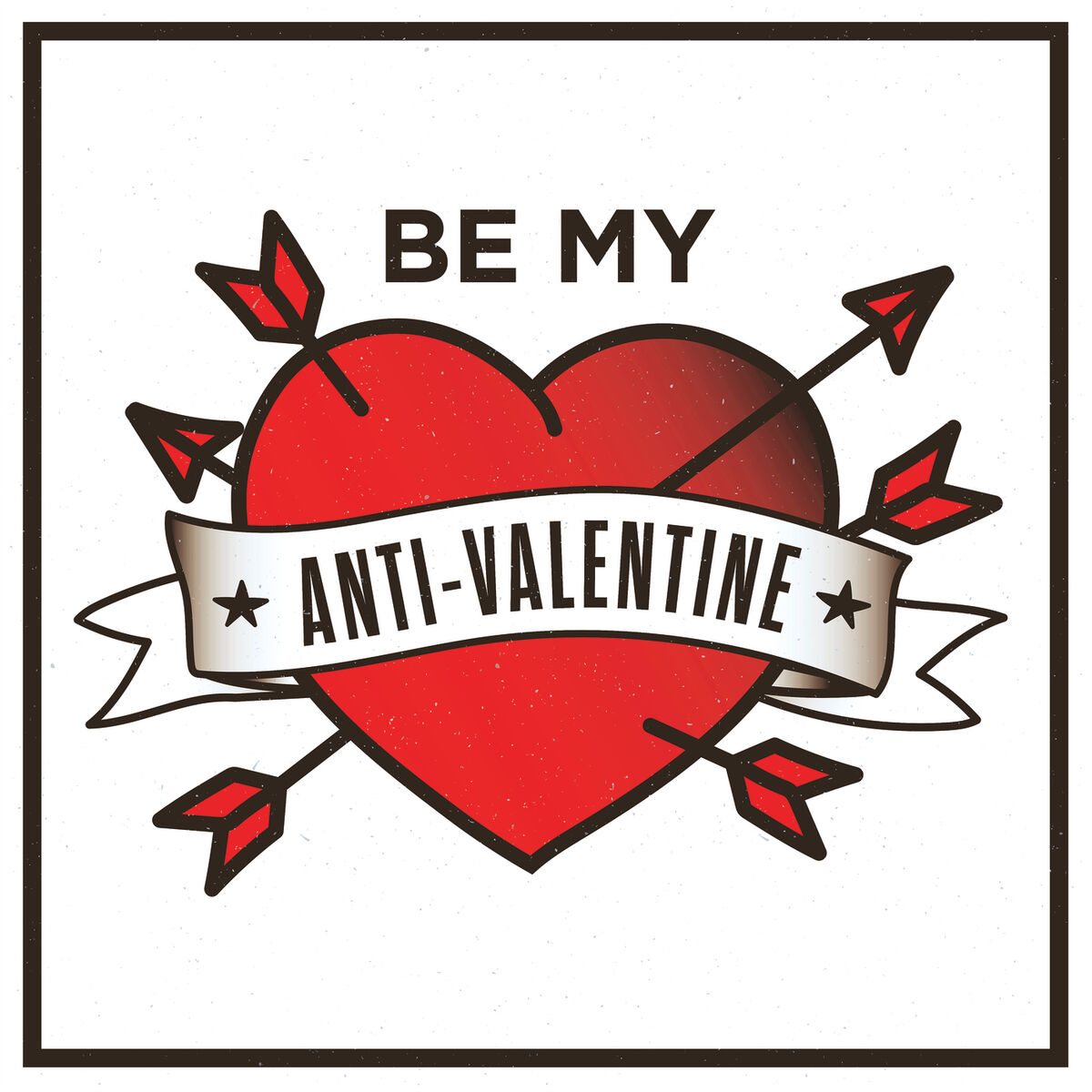 Album cover of Be My Anti-Valentine