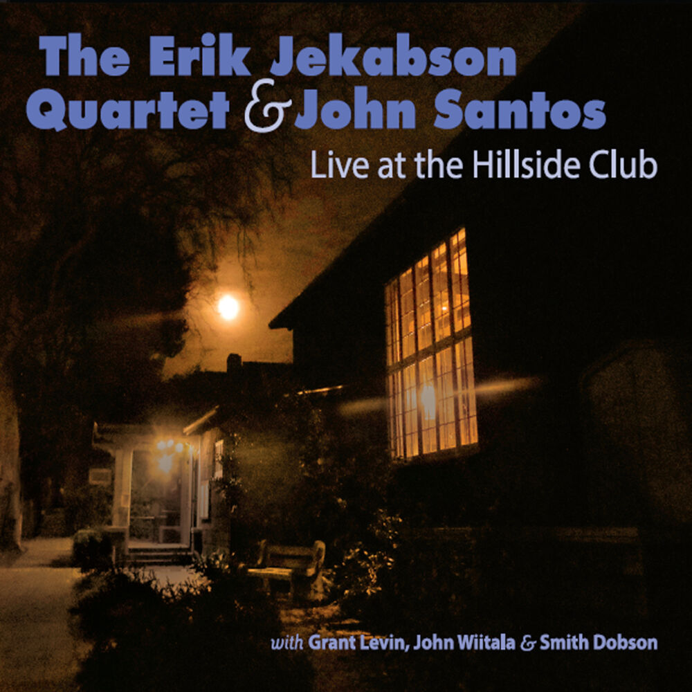 Picture of Erik Jekabson Quartet and John Santos: Live at the Hillside Club