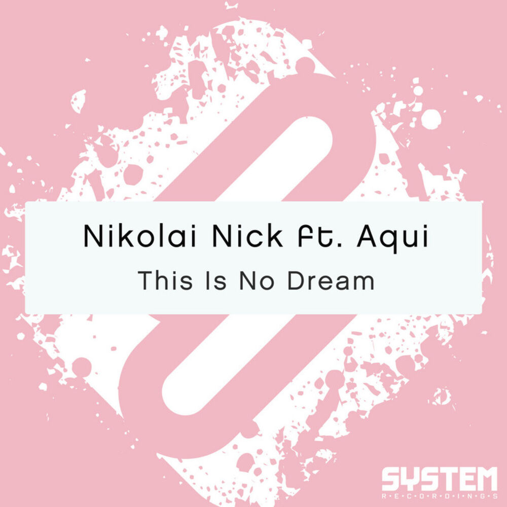 Picture of This Is No Dream (Nikolai Nick feat. Aqui)