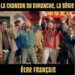 Cover of Etre Français (La chanson du dimanche, la série saison 1)