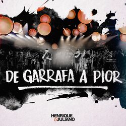 Cover of De Garrafa A Pior (Ao Vivo)
