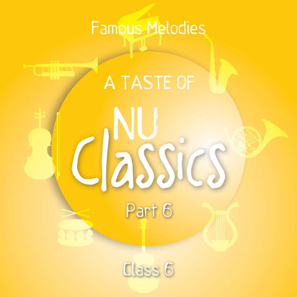 Picture of A Taste of Nu Classics, Pt. 6 (Famous Melodies)
