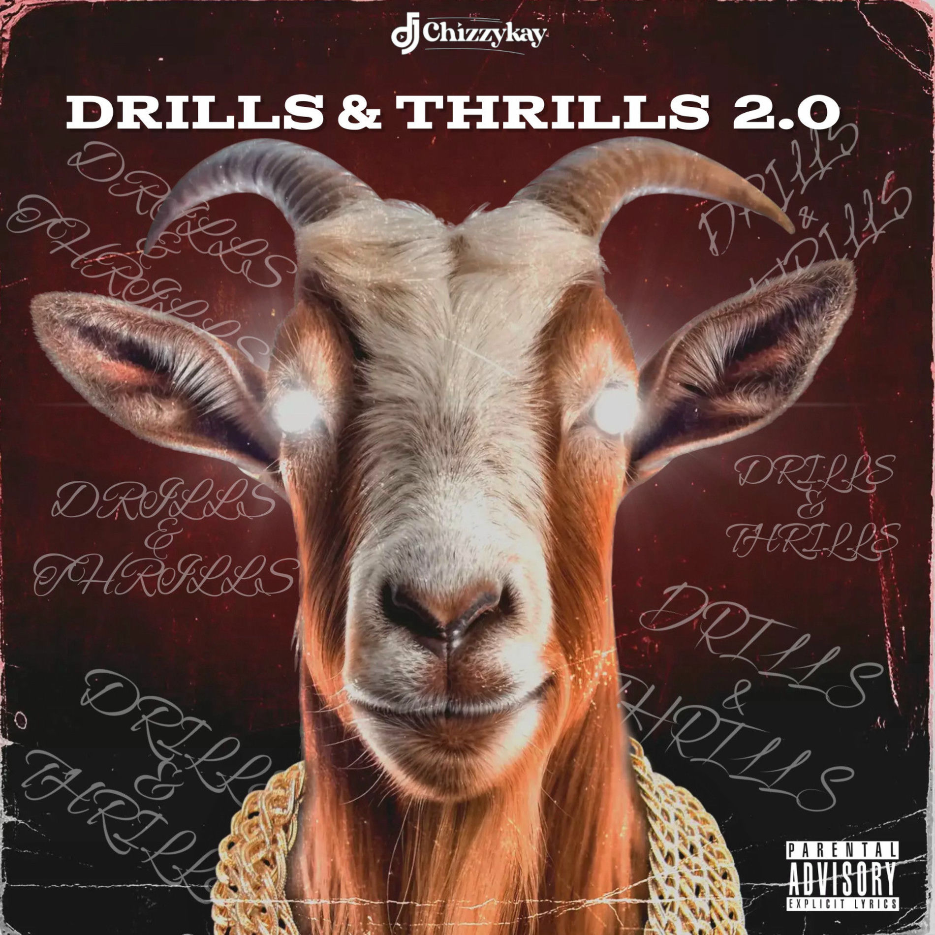 Dj Chizzy Kay - Drills & Thrills 2.0 (Mix) | Deezer