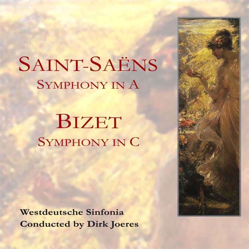 Picture of Saint-Saëns: Symphony in A; Bizet: Symphony in C