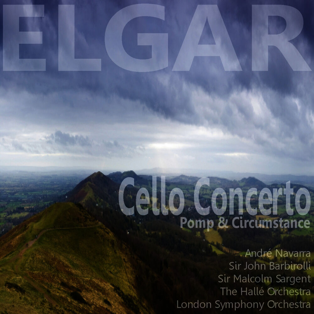 Picture of Elgar: Cello Concerto in E Minor, Op. 85: Pomp and Circumstance Marches Nos. 1 & 4