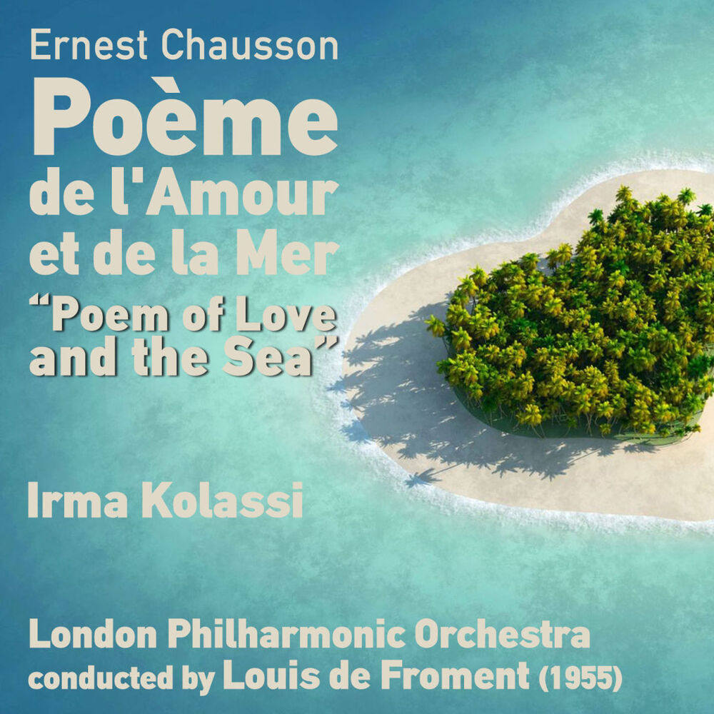 Picture of Ernest Chausson: Poème de l'Amour et de la Mer [Poem of Love and the Sea] Op. 19 (1955)