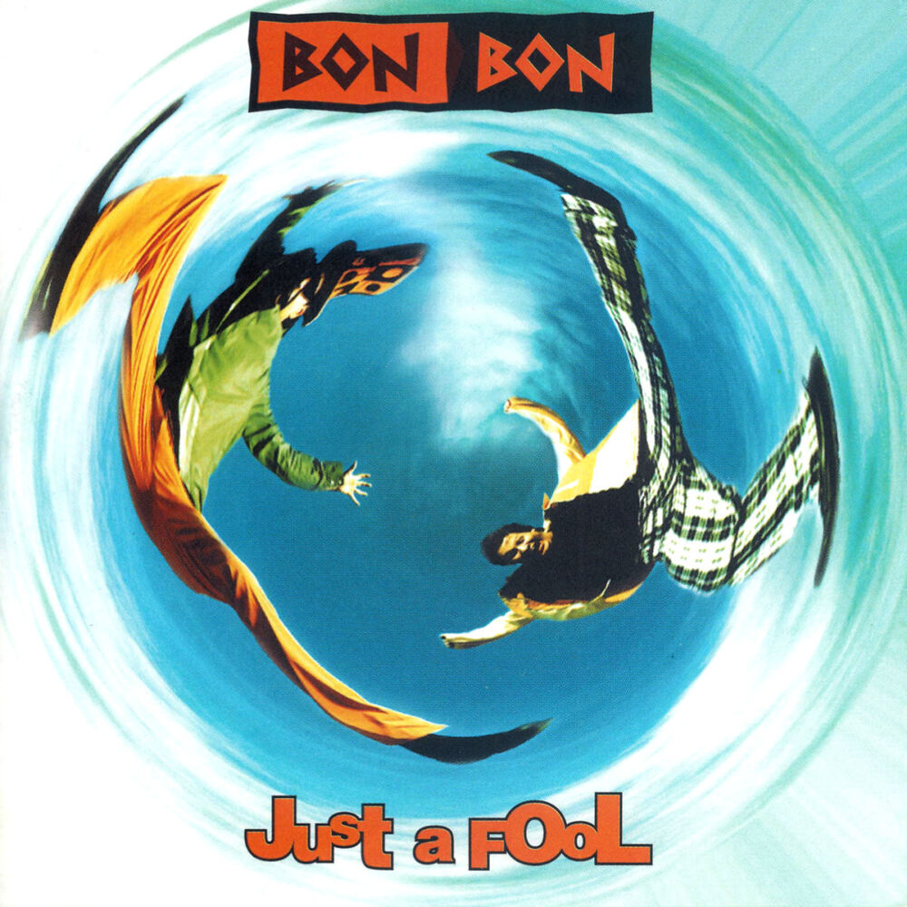 Picture of Bon Bon- Just a Fool