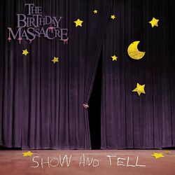 Cover of Show and Tell (Live 2007)