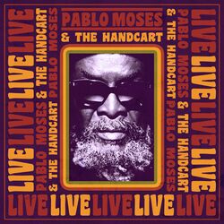 Cover of Pablo Moses & the Handcart (Live)